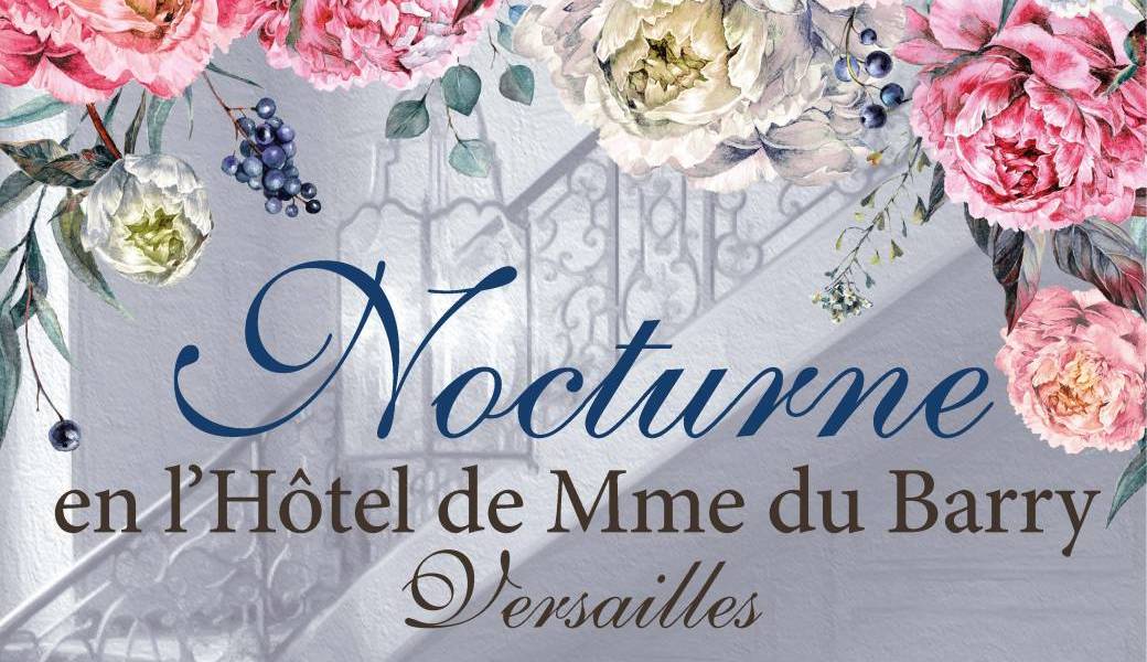 Nocturne en l'Hôtel de Madame du Barry