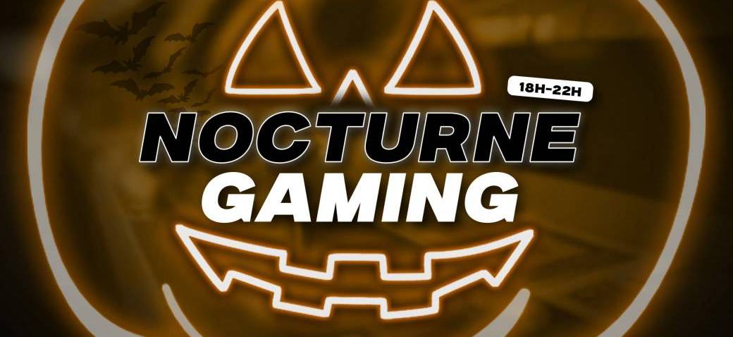 Nocturne Gaming d'Halloween 