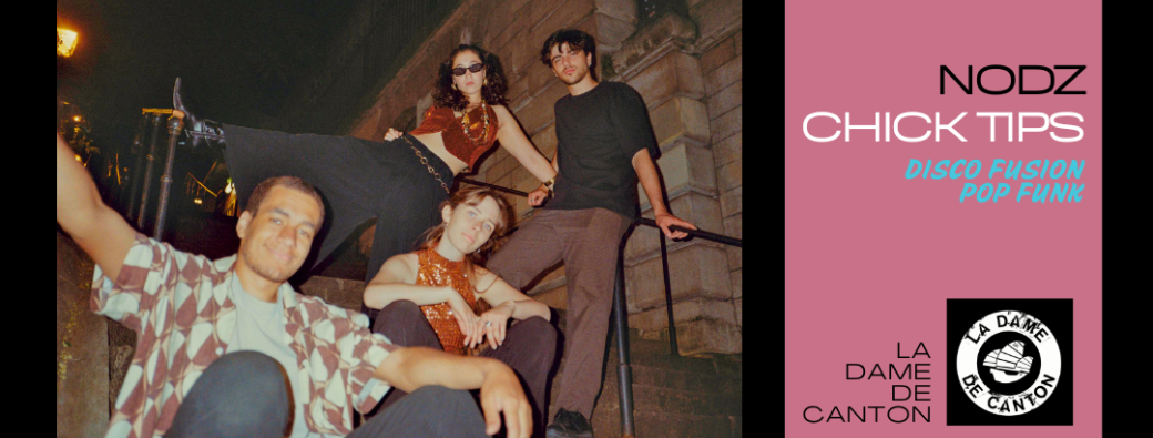 NODZ x CHICK TIPS