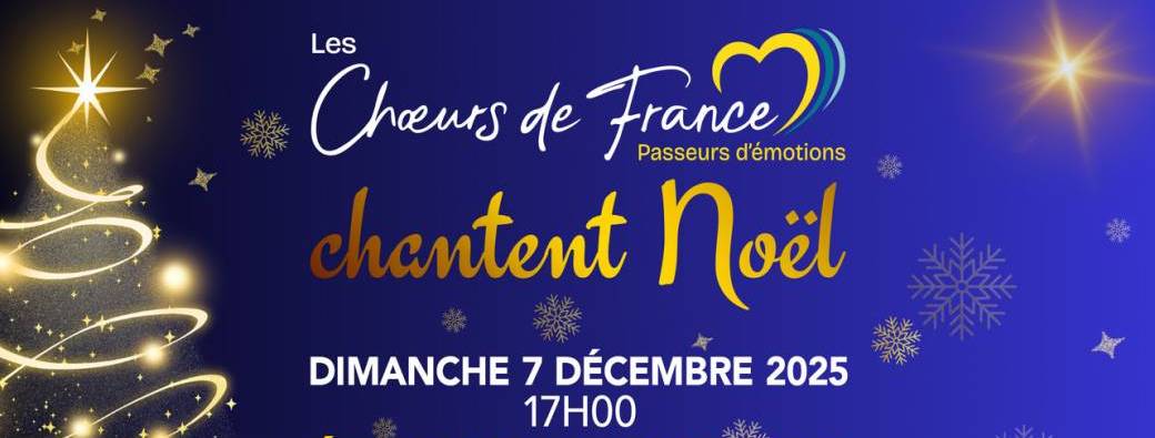Les chœurs de France Chantent Noël