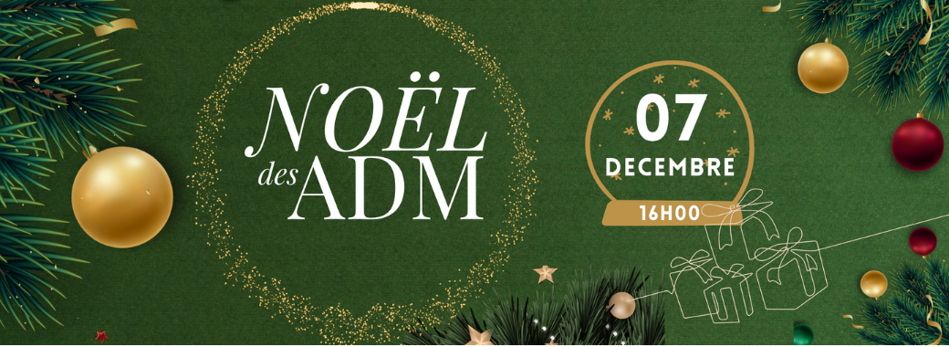 Noel des ADM 2025