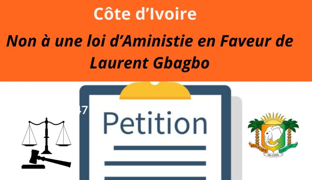 Non à une Loi d'Amnistie en Faveur de Laurent Ggagbo en Côte d'Ivoire.