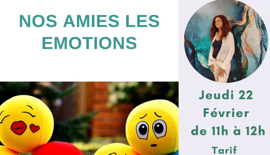 Nos amies les émotions