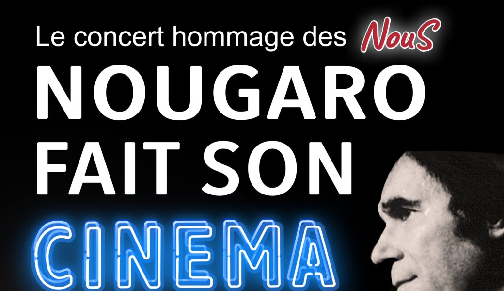 Nougaro fait son cinéma