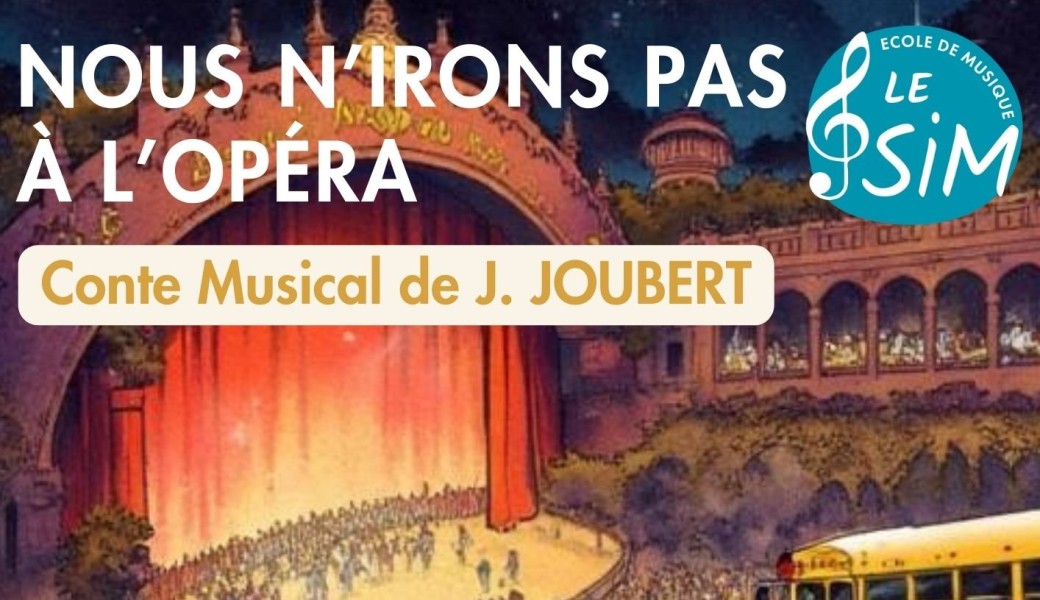 Nous n'irons pas à l'opéra - Projet Chorale