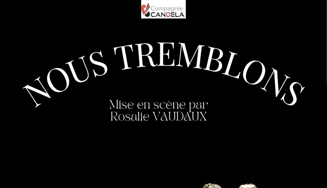 Nous tremblons