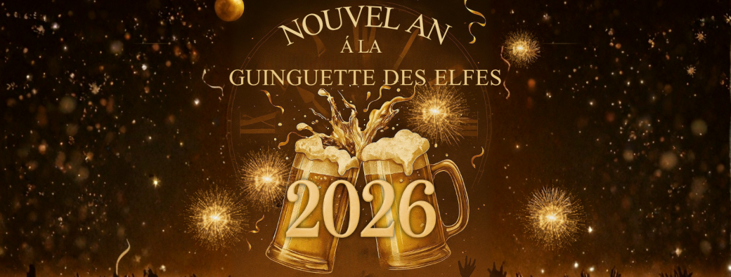 Nouvel an à la Guinguette des Elfes 