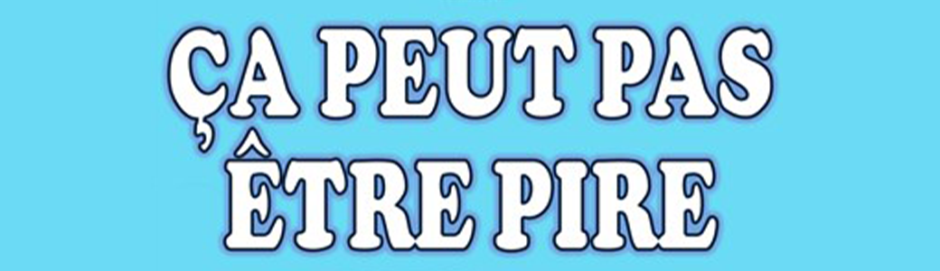 Nouvel An - Ca peut pas être pire ! 