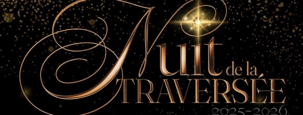 Nuit de la traversée 2025