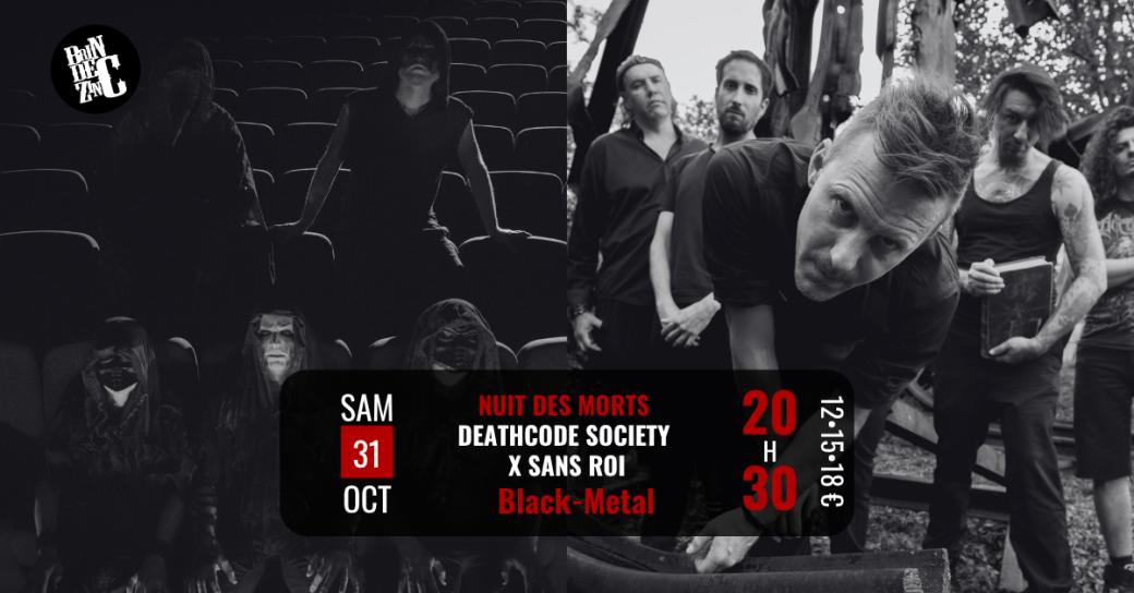 Nuit des Morts : Deathcode Society x Sans Roi (Black-Metal)