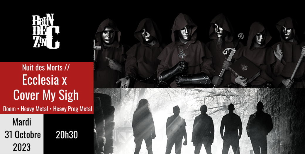 Nuit des Morts // Ecclesia x Cover My Sigh (Doom • Heavy Metal • Heavy Prog Metal) 