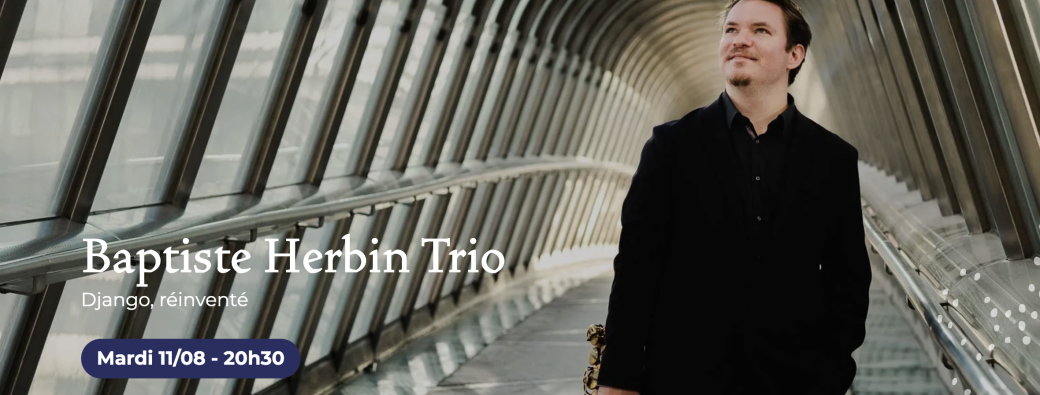 "Nuit Django" • Baptiste Herbin trio