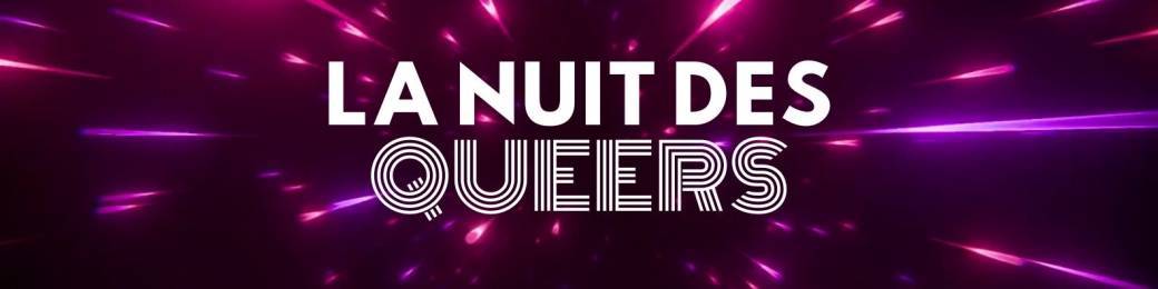 La Nuit des Queers