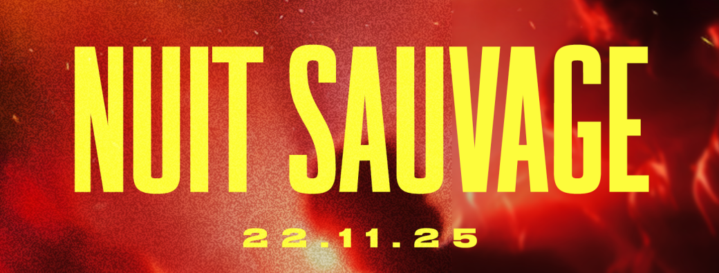 Nuit Sauvage w/ GUIDO (Acid Arab) x FC KABAGAR x Orangeade DJS