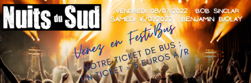 Nuits du Sud 2022  en Festi 'bus les 08 07 et  16 07 2022