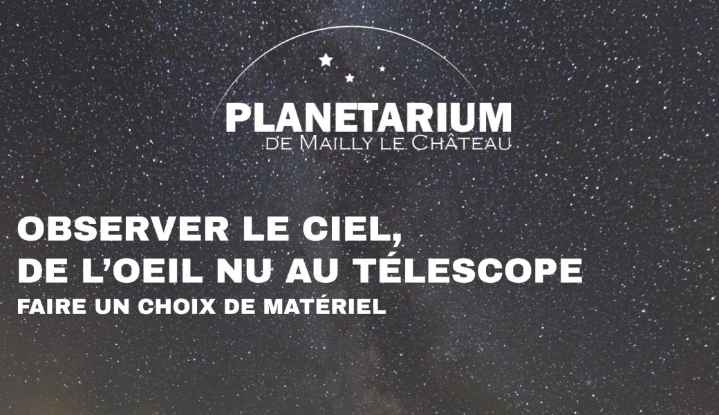 Observer le ciel, de l'œil nu au télescope