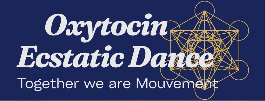 Oxytocin Ecstatic Dance