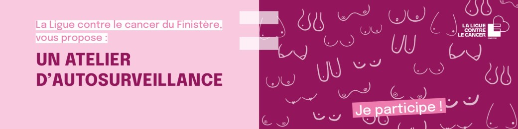 Octobre rose : ateliers d'autosurveillance 