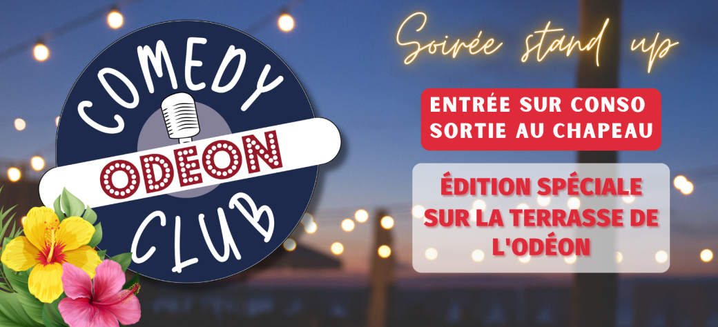 Odéon Comedy Club sur la terrasse