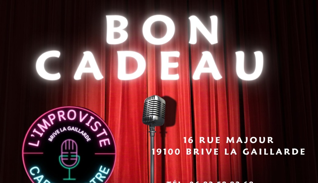 Bon Cadeau - Offrez une soirée à L’Improviste