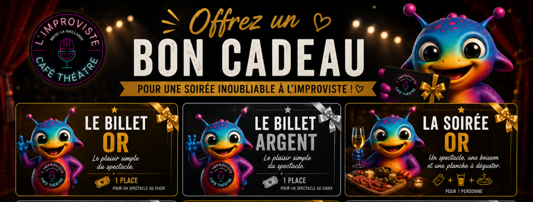 Bon Cadeau - Offrez une soirée à L’Improviste
