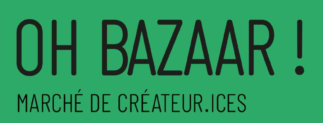 OH BAZAAR - Marché de créateur.ices