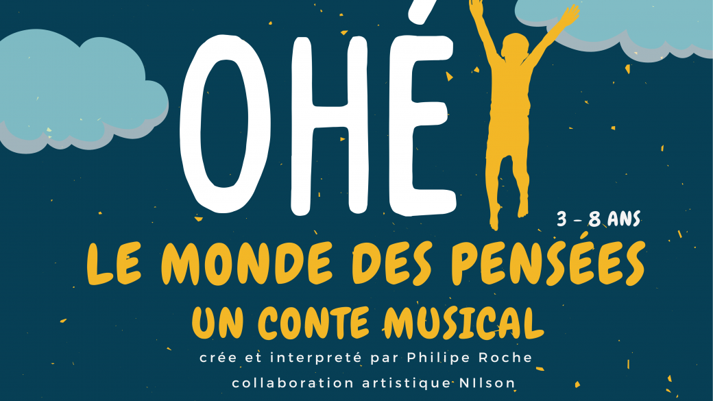 Ohé ! Et le monde des pensées