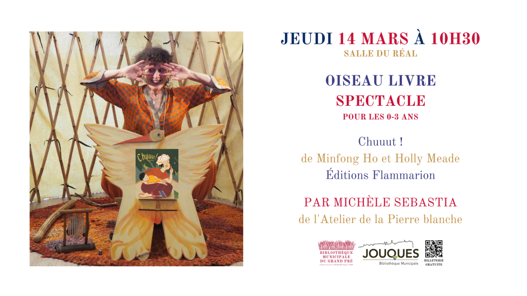 Oiseau livre, spectacle 0-3 ans : Chuuut !