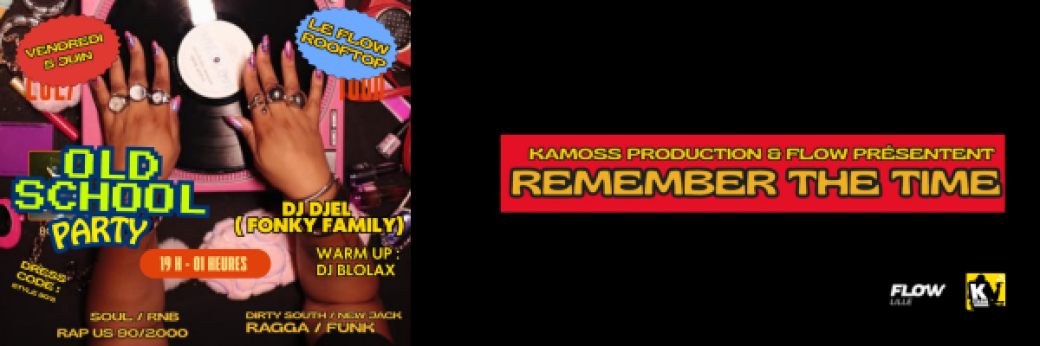 Old school party : Remember the time 