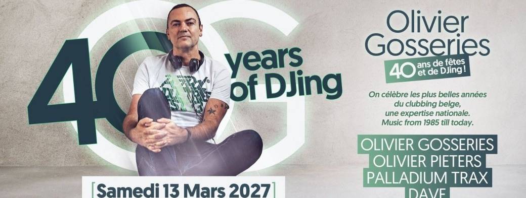 Olivier Gosseries - 40 years of DJing