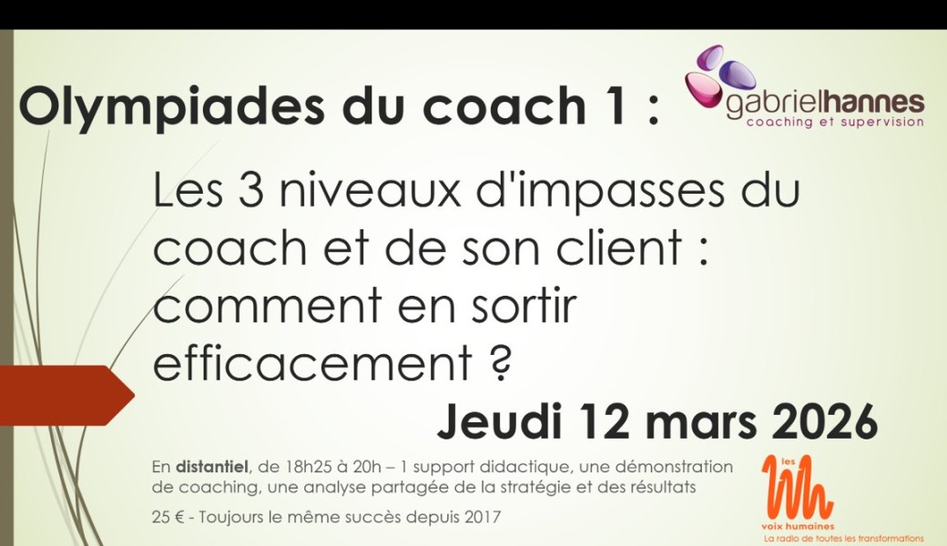 Olympiades 1 : les 3 niveaux d'impasses du coach et de son client : comment en sortir efficacement ?