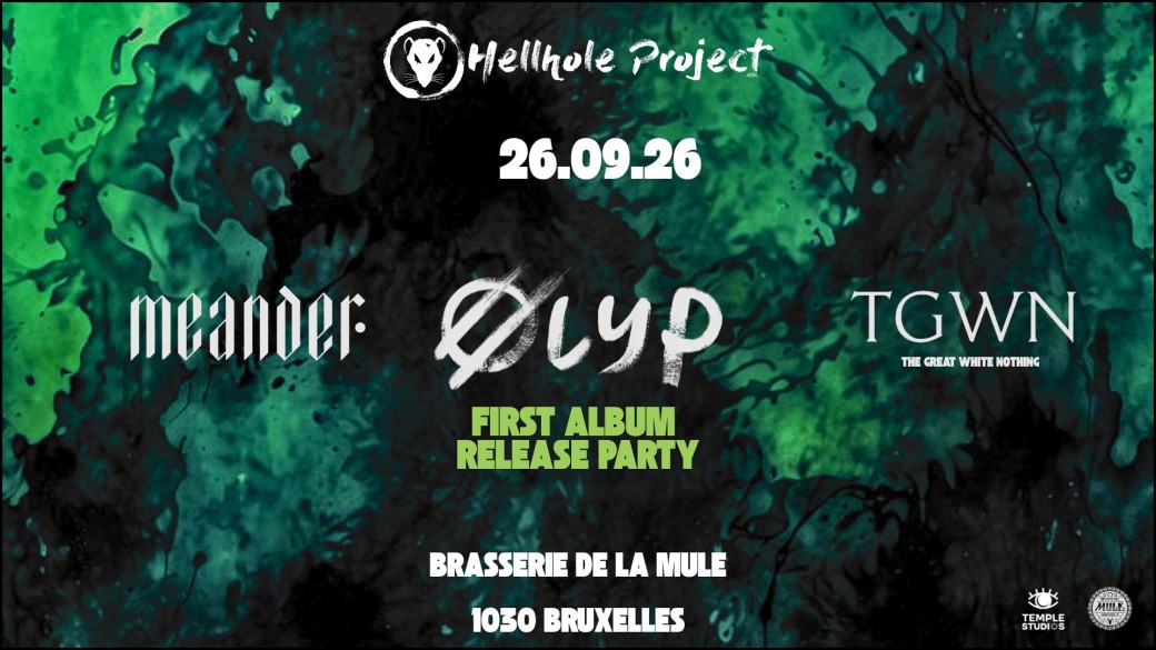 OLYP • MEANDER •THE GREAT WHITE NOTHING • La Mule