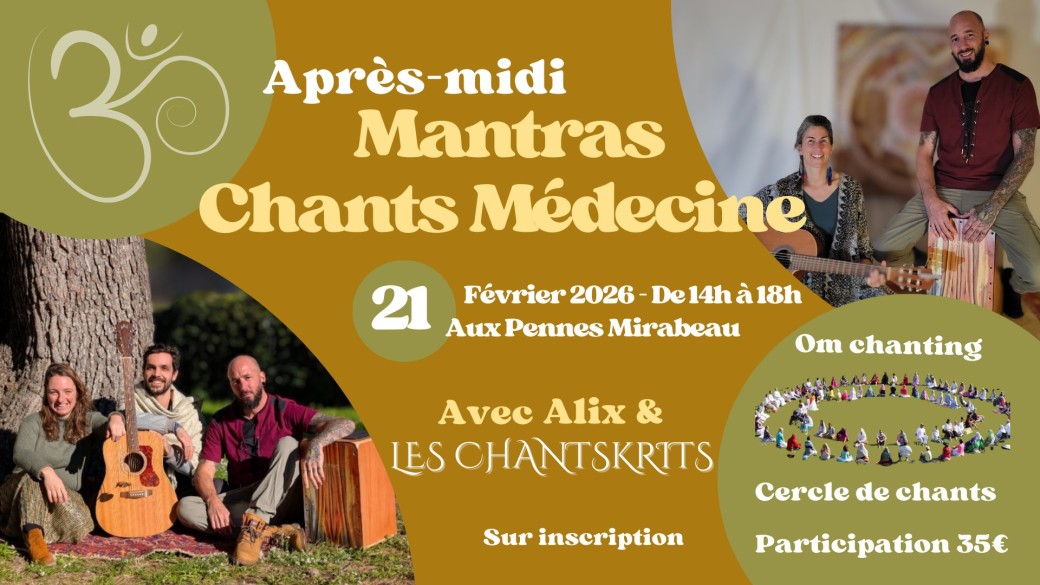 Om chanting, Chants Médecine et Kirtan aux Pennes Mirabeau