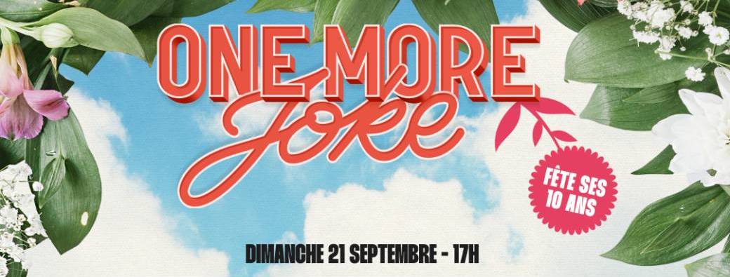 One More Joke X Parc Floral de Paris | 21.09.25