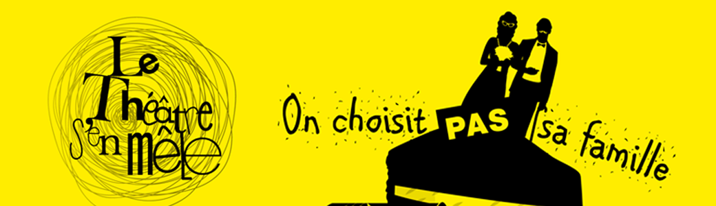 On choisit pas sa famille !
