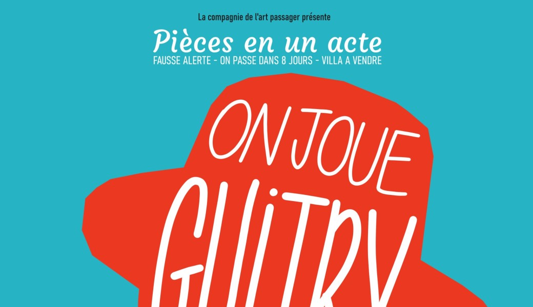 On joue GUITRY, pièces en un acte