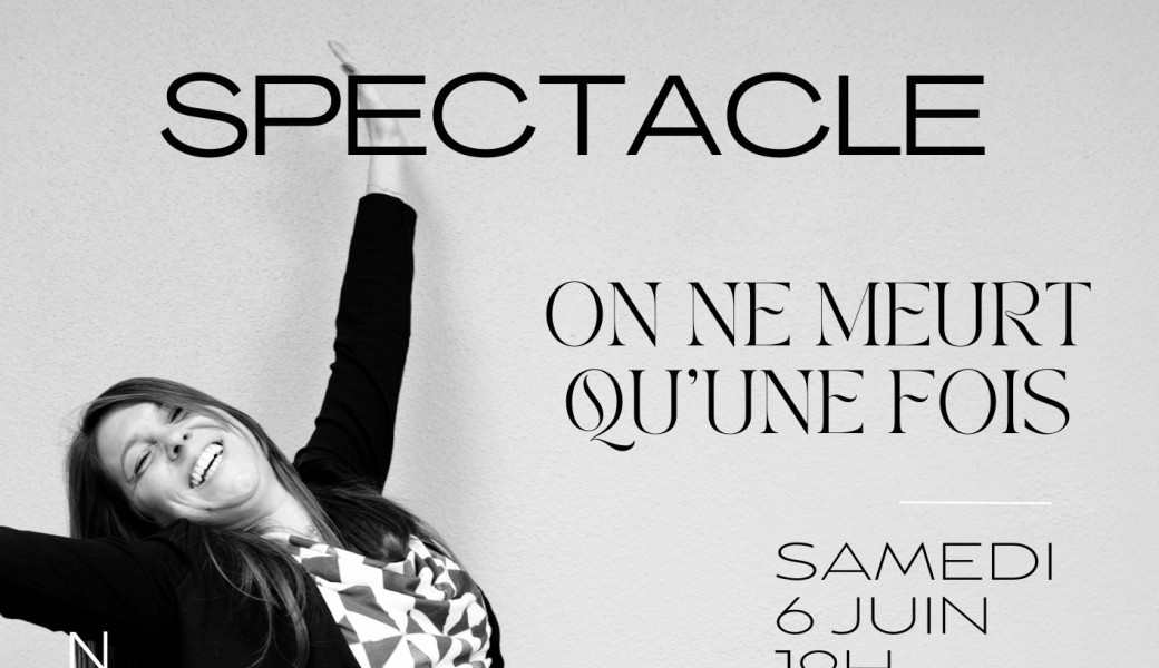 On ne meurt qu'une fois
