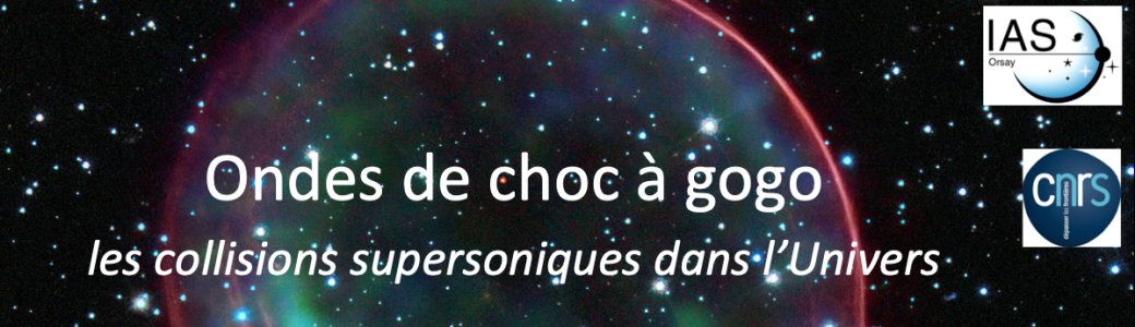 Ondes de choc à gogo : les collisions supersoniques dans l’Univers 
