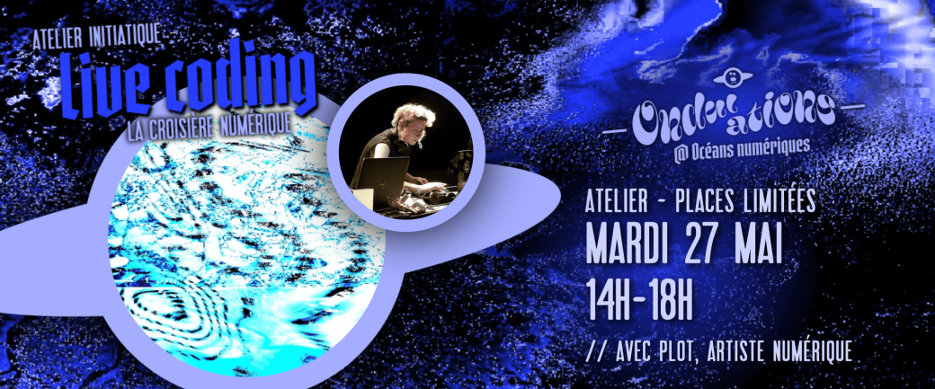 Ondulations - Atelier Live coding