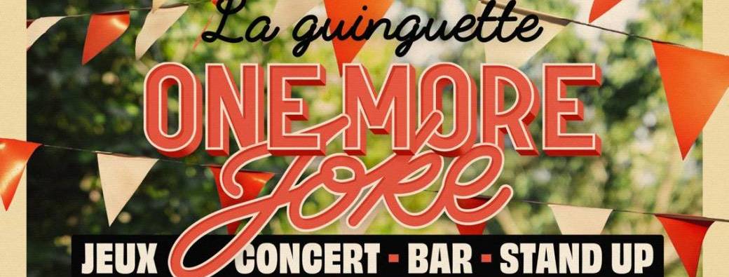 One More Joke en mode Guinguette  | 20 SEPT | Parc Floral 