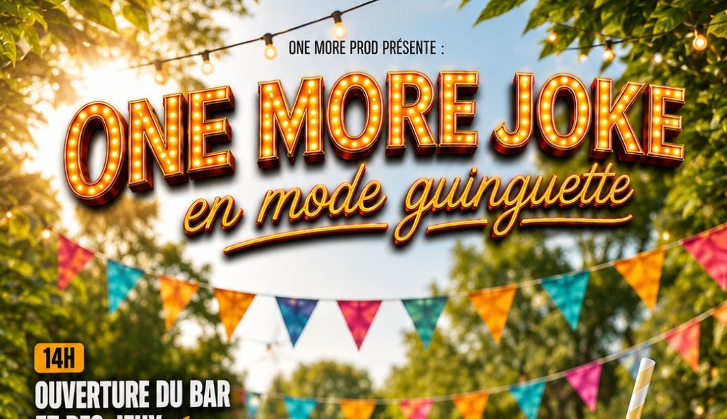 One More Joke en mode Guinguette  | 20 SEPT | Parc Floral 