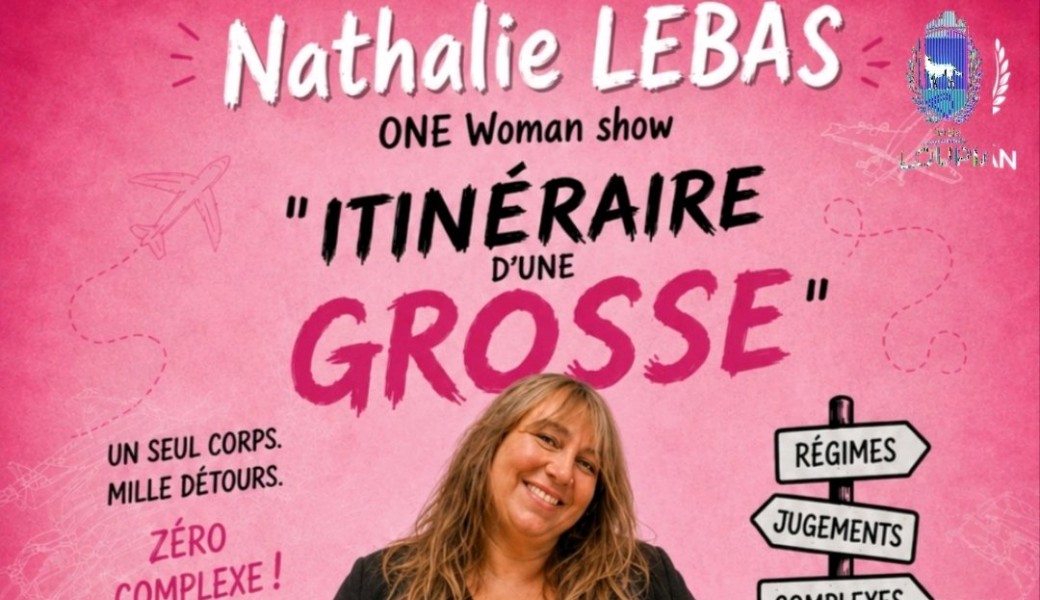 One woman show "Itinéraire d'une grosse"