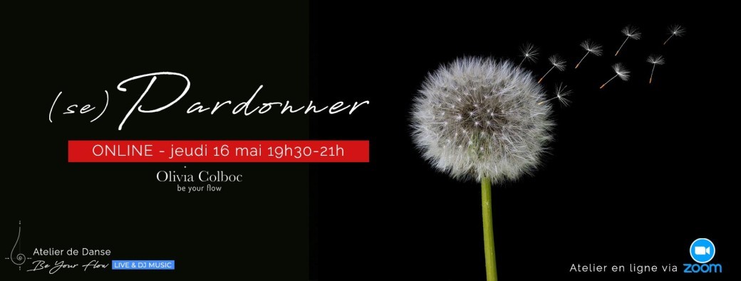 Atelier Be Your Flow ONLINE : Se pardonner
