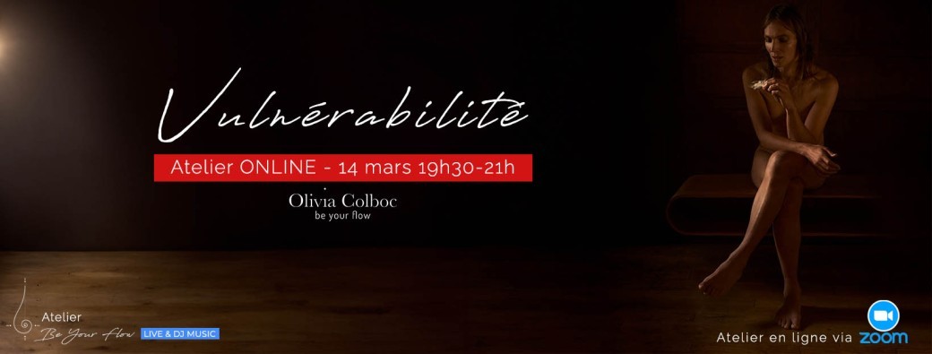 Atelier Be Your Flow ONLINE : Vulnérabilité