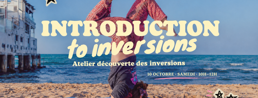 Oops, I’m Upside Down - Inversion for Beginners 