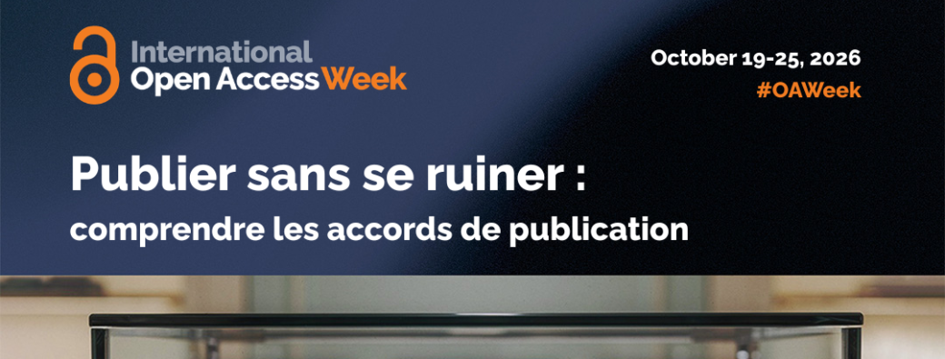 Open Access Week : Publier sans se ruiner