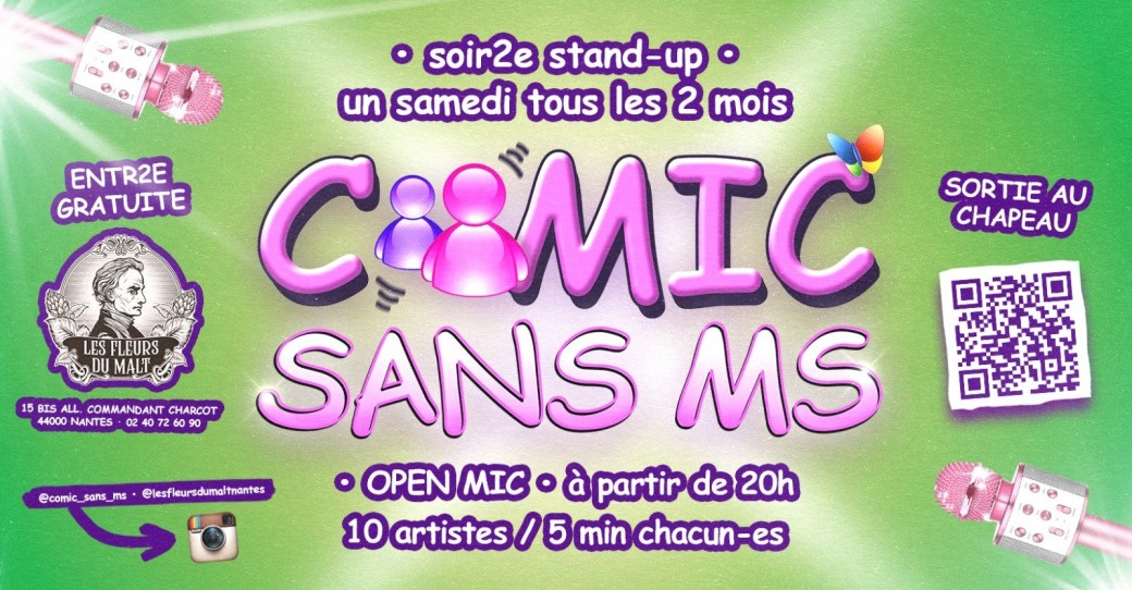 OPEN MIC - COMIC SANS MS - 1H DE STAND UP - 10 ARTISTES - GRATUIT