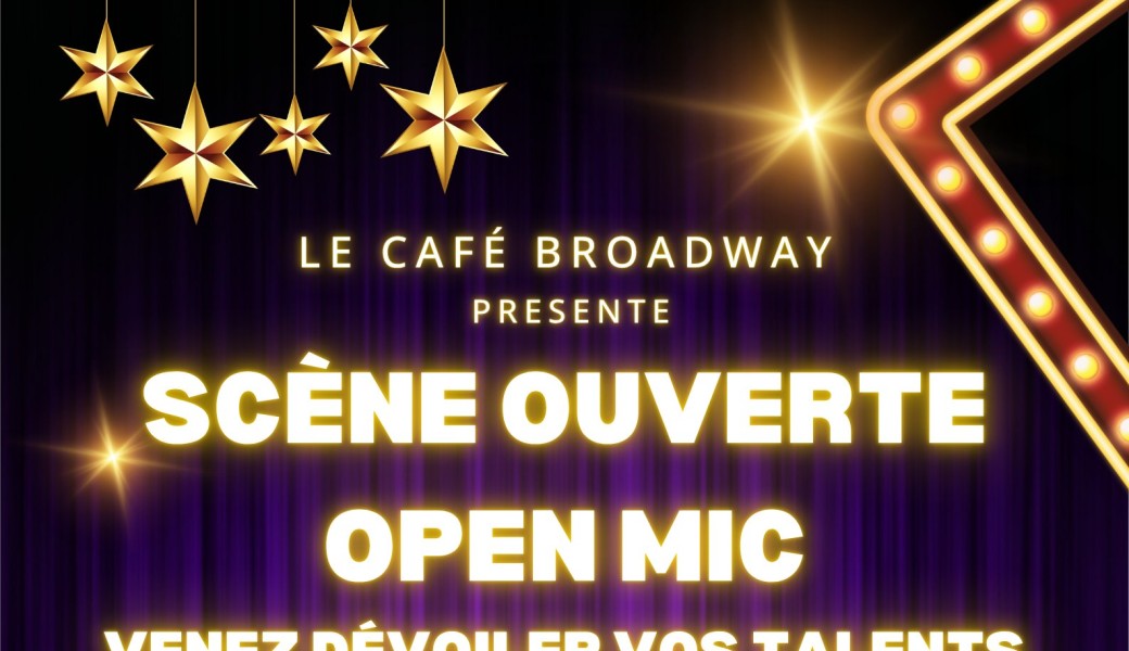 Open Mic - Scène Ouverte