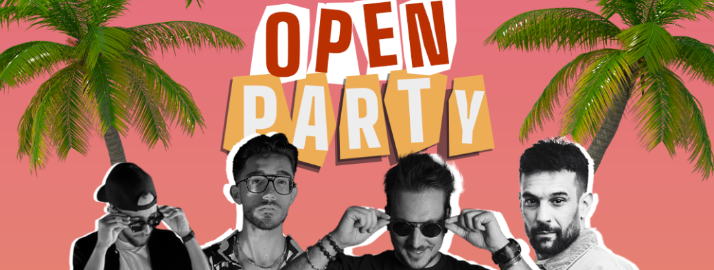 OPEN PARTY 5 DJ’S