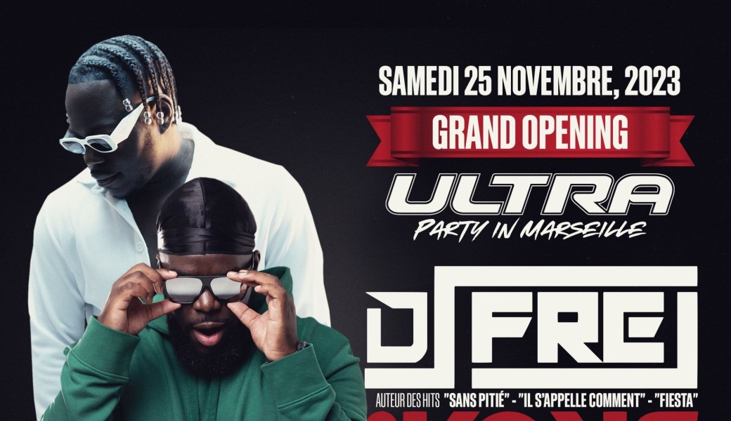 Opening Ultra Club Marseille